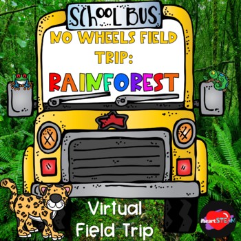 Preview of Rainforest Virtual Field Trip - Google Slides-Distance Learning - No Wheels!