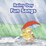 Rainy Day Fun Songs