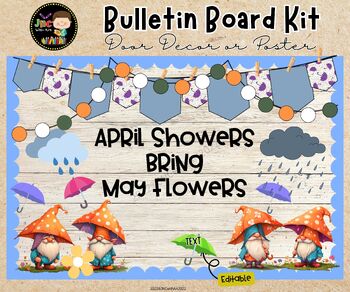 Preview of April May Bulletin Board Kit | Rainy Day Gnomes Spring Flowers | Editable