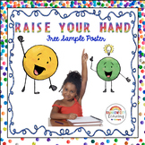 Raise Your Hand FREE Sample Poster