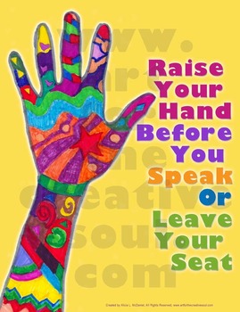 Raise Your Hand Poster By Art For The Creative Soul Tpt Tpt