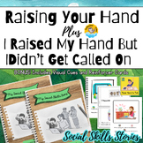Raise Your Hand: Social Skills Stories, Visual Cues & Posi