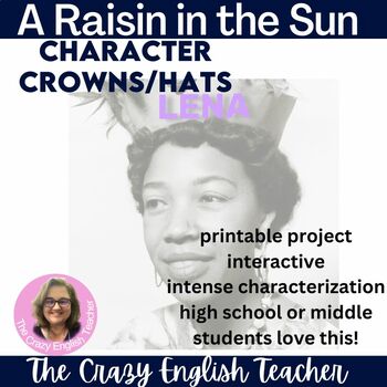 Preview of Raisin in the Sun Characterization Lessons Activities and Crowns