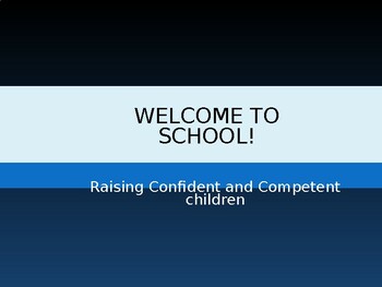 Preview of Raising Confident and Competent children: an editable PPT for parents