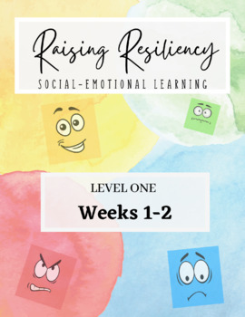 Preview of Raising Resiliency Social Emotional Learning Level One (Weeks 1-2)