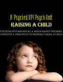 Raising a Child: 2-4 Week Psychology Unit w/ Summative Project