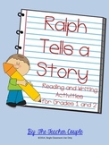Ralph Tells a Story Reading and Writing Activities