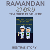 Ramadan Avengers in Action - Ramadan Bedtime Story for Children