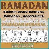 Ramadan Bulletin board Banners, Ramadan crafts& decorations