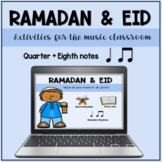 Ramadan Digital Music Lesson on Google Slides - quarter an