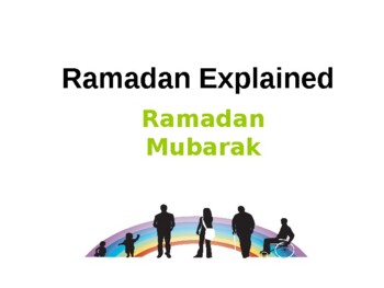 Preview of Ramadan Explained (Brief editable PowerPoint presentation)