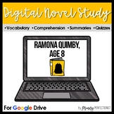Ramona Quimby, Age 8 - DIGITAL Novel Study Google Classroo