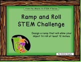 Ramp and Roll STEM Challenge (FULL)