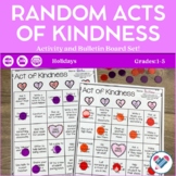 Random Acts of Kindness Activities and Bulletin Board Set 