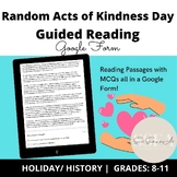 Random Acts of Kindness Day Guided/Close Reading Google Form