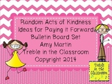Random Acts of Kindness Ideas Bulletin Board