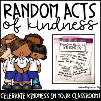 Random Acts of Kindness Activity by Mrs Ely's Classroom | TpT