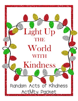 Preview of Random Acts of Kindness - Lights!