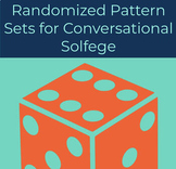 Random Pattern Sets for Use With Conversational Solfege (Unit 5)