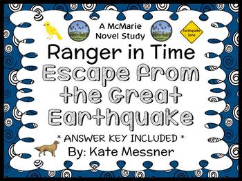 Preview of Ranger in Time: Escape from the Great Earthquake (Kate Messner) Novel Study