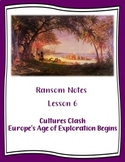 Ransom Notes: Cultures Clash - The European Age of Explora