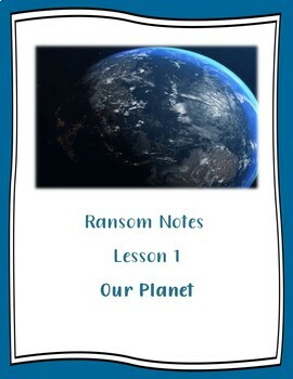 Preview of Ransom Notes: Our Planet (Lesson 1)