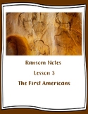 Ransom Notes: The First Americans (Lesson 3)