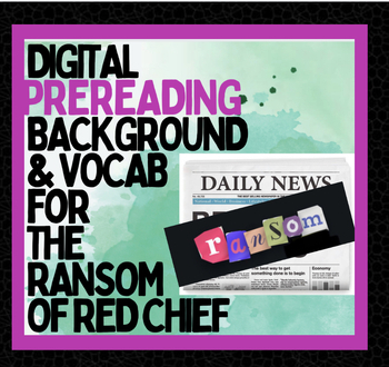 Preview of RANSOM OF RED CHIEF by O. Henry Digital Short Story Intro Prereading Vocab Study