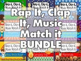 Rap It, Clap It, Music Match It Bundle of 8 Sets
