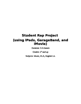 Preview of Rap Project (using iPads, GarageBand, and iMovie)