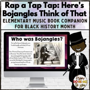 Preview of Rap a Tap Tap Here's Bojangles Think of That Music Lesson Black History Month