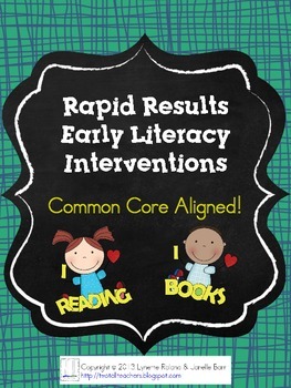 Preview of Rapid Results Early Literacy Interventions - Common Core Aligned!
