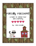 Rascally Raccoons!  A back to school tour and craftivity