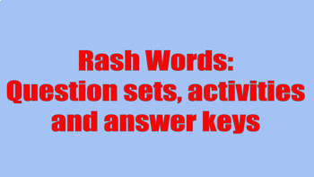Preview of Rash Words - Question set, post-reading activities and answer key