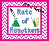Rate of Reactions PowerPoint w/ Notes