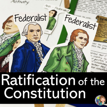 Preview of Ratification of the Constitution Federalists Anti-Federalists with Google Slides