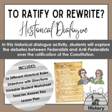Ratify or Rewrite? Federalist v. Antifederalist Historical