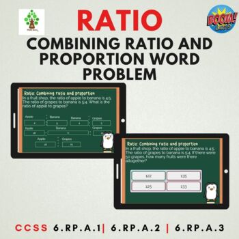Preview of Ratio : Combining ratio and proportion Boom card