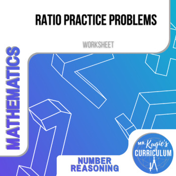 Preview of Ratio Practice Problems | Math Worksheet