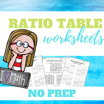 Preview of Ratio Tables Worksheets