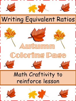 Preview of Ratio and Equivalent Ratio Autumn coloring Craftivity