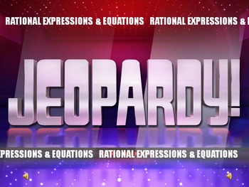 Preview of Rational Expressions & Equations Jeopardy