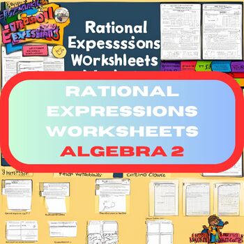 Preview of Rational Expressions Worksheets Algebra 2