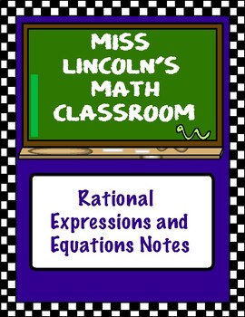 Preview of Rational Expressions and Equations Notes