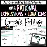 Rational Expressions and Equations QUIZ - Algebra 2 Google