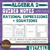 Rational Expressions and Equations - Guided Notes, Present