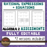 Rational Expressions and Equations Tests - Editable Assessments