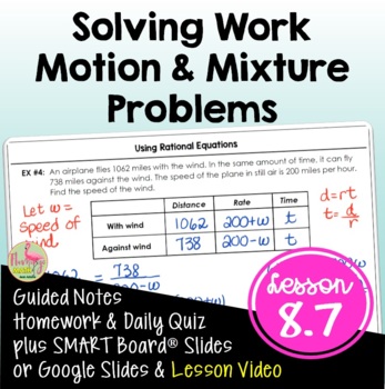 Preview of Solving Work Motion & Mixture Problems (Algebra 2 - Unit 8)