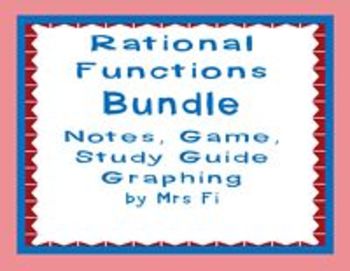 Preview of Rational Functions - Bundled Lessons - Notes, Game, Graphing and Study Guide