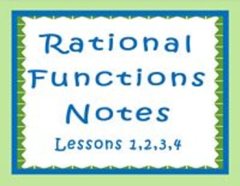 Preview of Rational Functions Lessons 1,2,3,4
